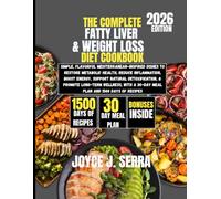 The Complete Fatty Liver & Weight Loss Diet Cookbook 2026