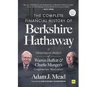 The Complete Financial History of Berkshire Hathaway: A Chronological Analysis