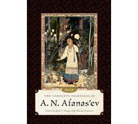The Complete Folktales of A. N. Afanas'ev, Volume III: 3