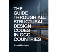 The Complete Guide to All Structural Design Codes in Gulf Region