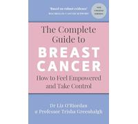 Trisha Greenhalgh Liz O’Riordan Dr Liz O’Riordan, The Complete Guid (Tascabile)