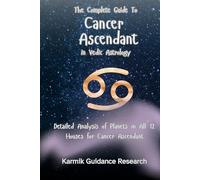 The Complete Guide to Cancer Ascendant in Vedic Astrology: Detailed Analysis of Planets in All 12 Houses for Gemini Ascendant