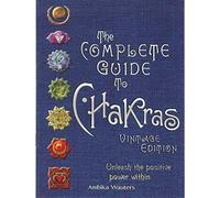 Ambika Wauters The Complete Guide to Chakras (Copertina rigida)
