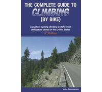 The Complete Guide to Climbing by Bike