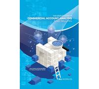 The Complete Guide to Commercial Account Analysis AND Billing: Clear, Concise, and Accurate Billing for Treasury Management Services