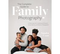 Sandra Coan The Complete Guide to Family Photog (Tascabile) (PRESALE 09/01/2026)