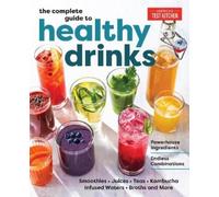 The Complete Guide to Healthy Drinks (Copertina rigida)