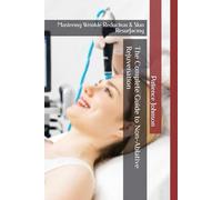 The Complete Guide to Non-Ablative Rejuvenation: Mastering Wrinkle Reduction & Skin Resurfacing