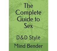 The Complete Guide to Sex: D&D Style