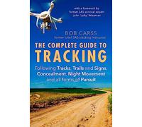 Bob Carss The Complete Guide to Tracking (Third Edition) (Tascabile)