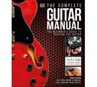 The Complete Guitar Manual (Copertina rigida) DK Complete Courses