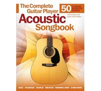 The Complete Guitar Player Acoustic Songbook