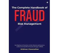 The Complete Handbook of Fraud Risk Management (Tascabile)