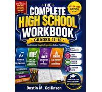 THE COMPLETE HIGH SCHOOL WORKBOOK: GRADES 11-12 • ALL-IN-ONE EDITION Algebra II & Pre-Calculus English Literature & Advanced Composition Chemistry & ... Unit Exams, Review Guides and Answer Keys