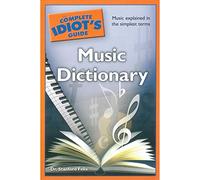 The Complete Idiot's Guide Music Dictionary