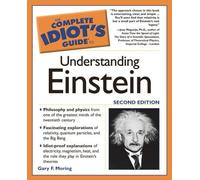 The Complete Idiot's Guide to Understanding Einstein, 2nd Edition (Complete Idiot's Guides (Lifestyle Paperback)) by Gary F. Moring (2004-04-02)