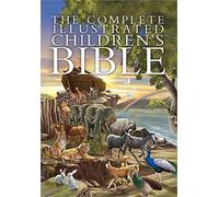 The Complete Illustrated Children's Bible