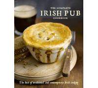 The Complete Irish Pub Cookbook (Copertina rigida)