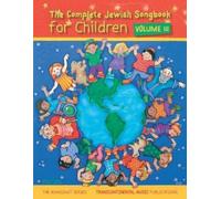The Complete Jewish Songbook for Children - Volume III (Tascabile)