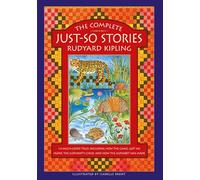 Rudyard Kipling The Complete Just-So Stories (Copertina rigida)