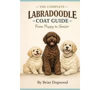 The Complete Labradoodle Coat Guide: From Puppy to Senior