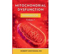 The Complete Long Covid Handbook: Volume 3 Mitochondria