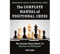 Kostantin Landa Konstantin The Complete Manual of Positional Chess V (Tascabile)