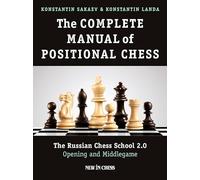 Kostantin Landa Konstantin The Complete Manual of Positional Chess V (Tascabile)