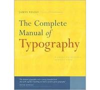 The Complete Manual of Typography Publisher: Adobe Press