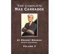 The Complete Max Carrados - Volume II