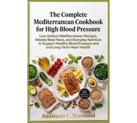 THE COMPLETE MEDITERRANEAN COOKBOOK FOR HIGH BLOOD PRESSURE
