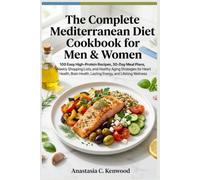 The Complete Mediterranean Diet Cookbook for Men & Women
