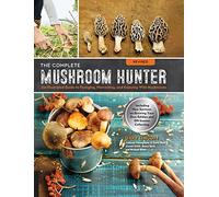 Gary Lincoff The Complete Mushroom Hunter, Revised (Tascabile)
