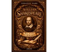The Complete of William Shakespeare Plays Summary