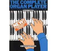 The Complete Organ Player: Book 3. For Organo(con il cifrato degli accordi)