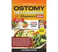 THE COMPLETE OSTOMY DIET COOKBOOK FOR BEGINNERS 2026