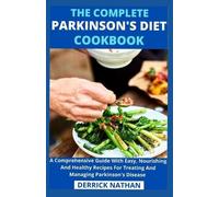 The Complete Parkinson's Diet cookbook (Tascabile)