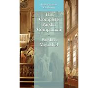 The Complete Parsha Companion - Parshas Vayakhel
