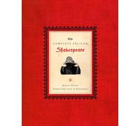The Complete Pelican Shakespeare