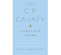 Daniel Mendelsohn The Complete Poems of C.P. Cavafy (Tascabile)
