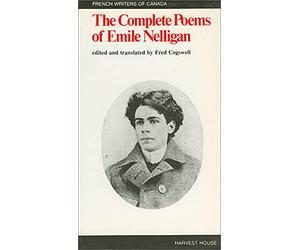 The Complete Poems of Emile Nelligan