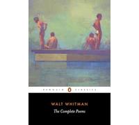 Walt Whitman The Complete Poems (Tascabile)