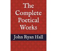 The Complete Poetical Works