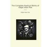 The Complete Poetical Works of Edgar Allan Poe