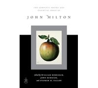 The Complete Poetry and Essential Prose of John Milton
