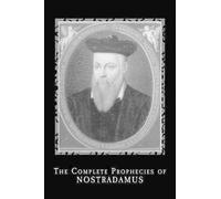 The Complete Prophecies of Nostradamus (Tascabile)