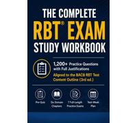 The Complete RBT® Exam Study Workbook: 1,200+ Practice Questions & 7 Full-Length Exams, Aligned to the BACB RBT Task List (3rd ed.)
