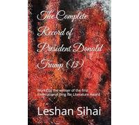 The Complete Record of President Donald Trump (13): Works by the winner of the first International Bing Xin Literature Award