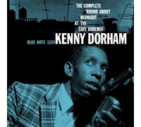 Kenny Dorham - The Complete `Round Midnight At The Caf Bohemia