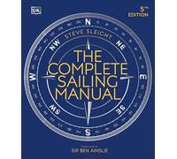 Steve Sleight – The Complete Sailing Manual – Copertina rigida